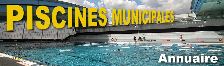 Les piscines municipales du département, ouvertes au public.
