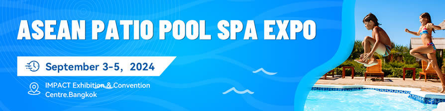 2024 asean patio pool spa expo Thaïlande