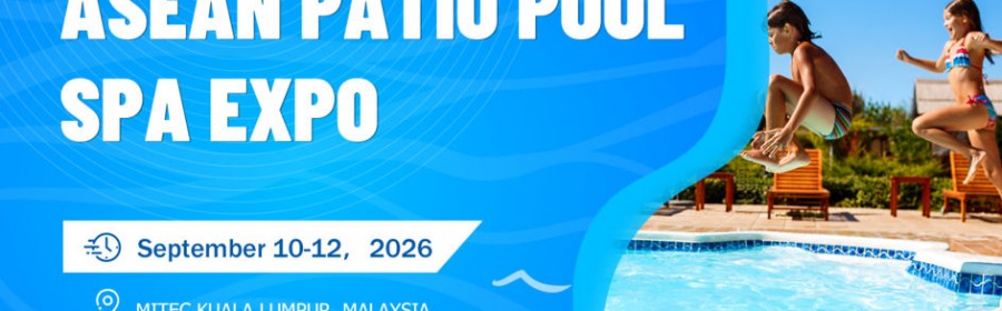 ASEAN Patio Pool Spa Expo 2026