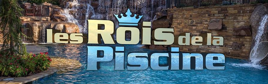 Les rois de la piscine émission 6ter